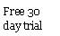 Text Box: Free 30 day trial